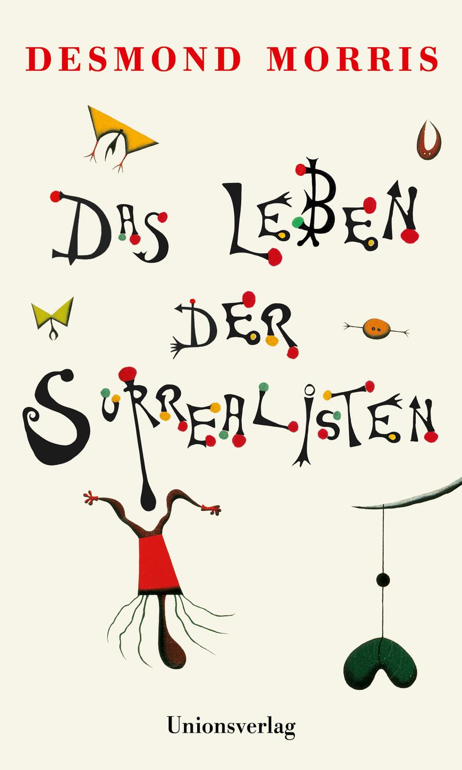 Cover: 9783293005563 | Das Leben der Surrealisten | Desmond Morris | Buch | Deutsch | 2020