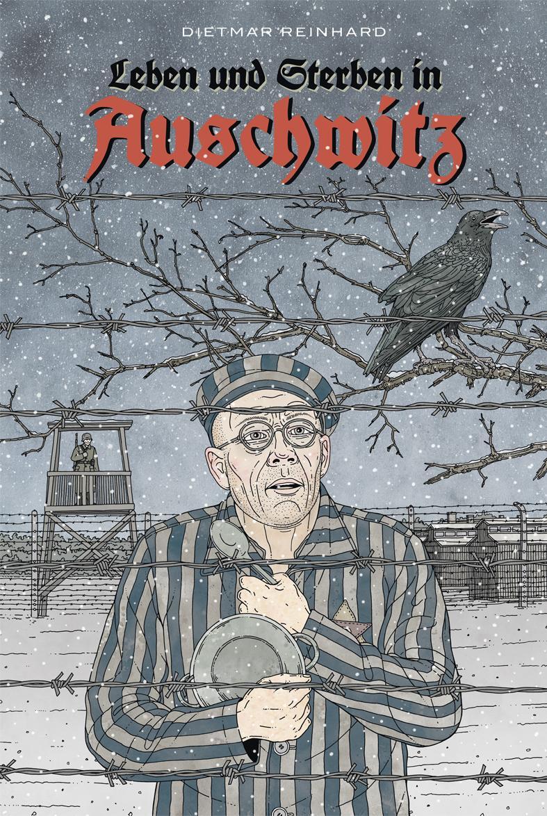 Cover: 9783903290839 | Leben und sterben in Auschwitz | Dietmar Reinhard | Buch | 102 S.