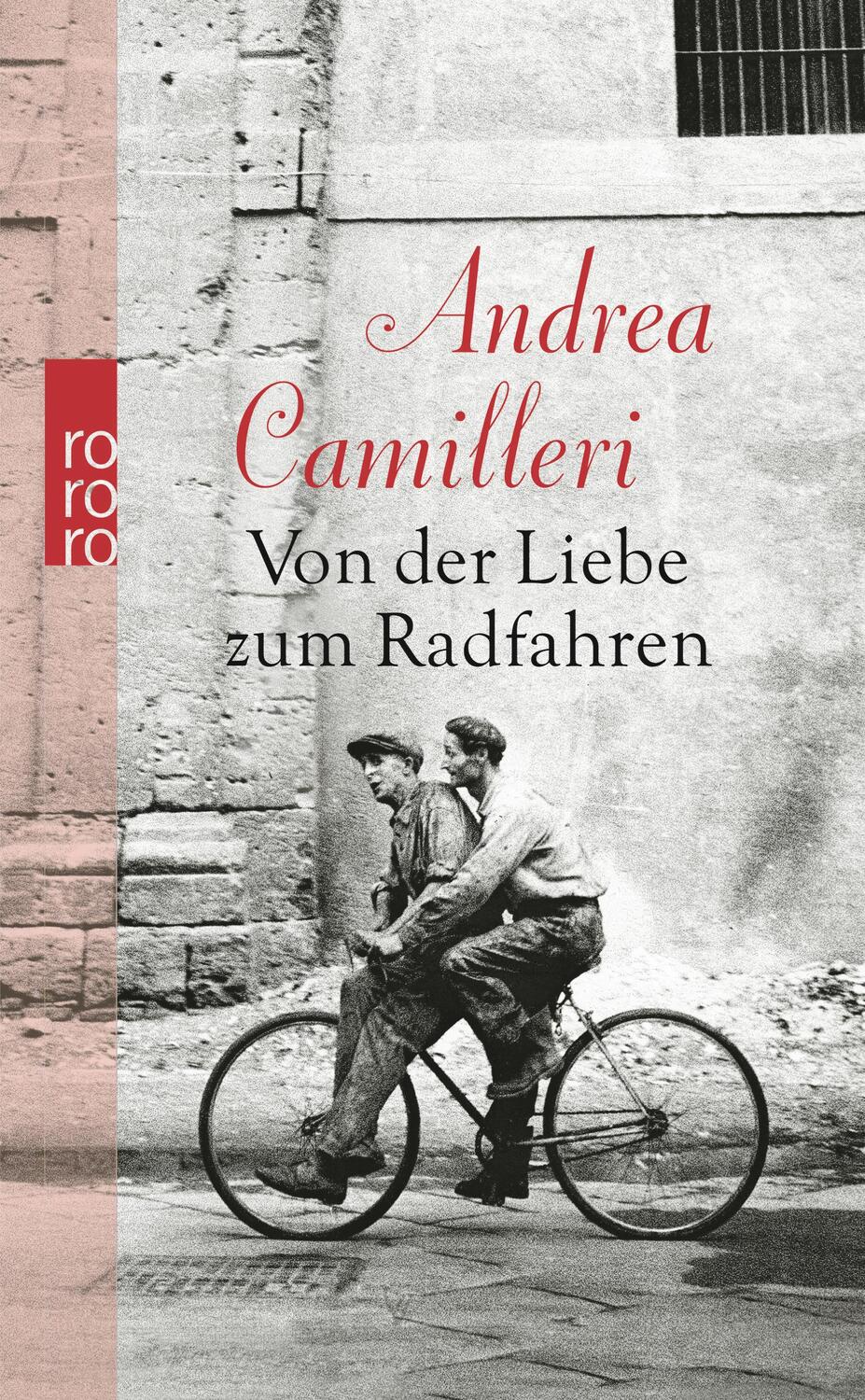 Cover: 9783499249884 | Von der Liebe zum Radfahren | Andrea Camilleri | Buch | Deutsch | 2009