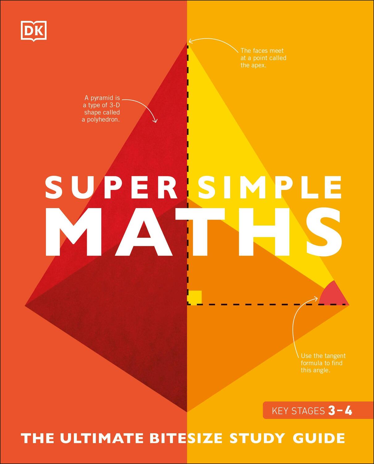 Cover: 9780241470954 | Super Simple Maths | The Ultimate Bitesize Study Guide | Dk | Buch