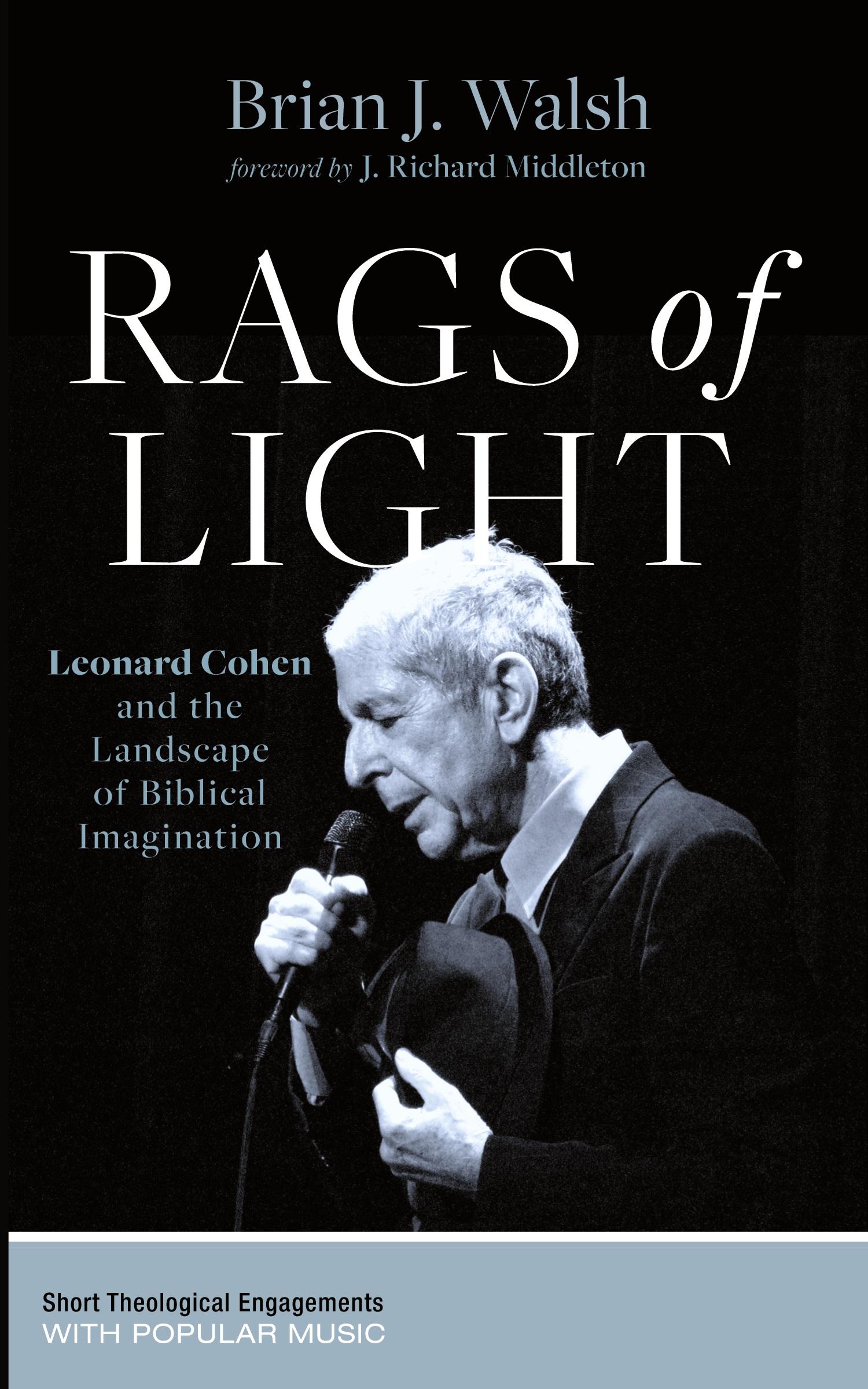 Cover: 9781666782134 | Rags of Light | Brian J. Walsh | Taschenbuch | Paperback | Englisch