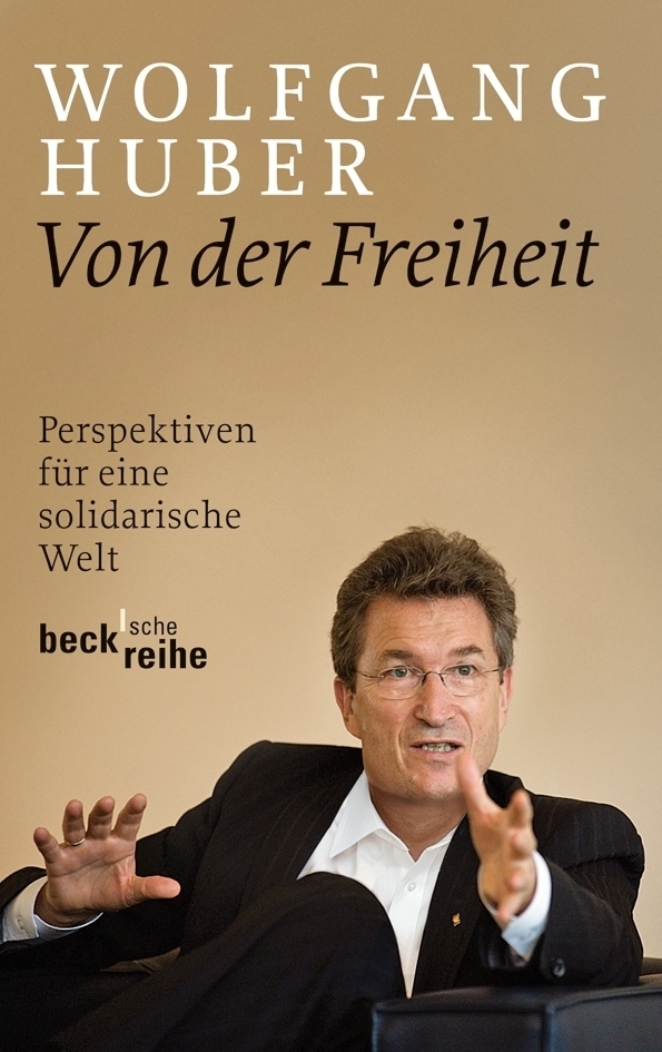 Cover: 9783406637230 | Von der Freiheit | Perspektiven für eine solidarische Welt | Huber
