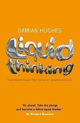 Cover: 9781906465421 | Liquid Thinking | Damian Hughes | Taschenbuch | Englisch | 2009