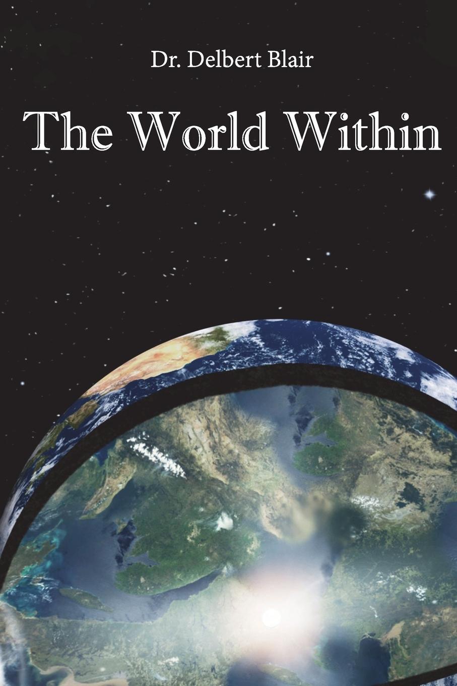 Cover: 9780996126670 | The World Within | Delbert Blair | Taschenbuch | Paperback | Englisch