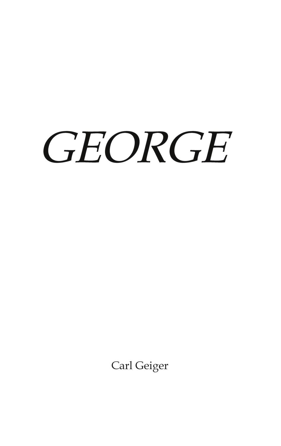 Cover: 9783347770195 | George | Carl Geiger | Buch | HC gerader Rücken kaschiert | 1000 S.
