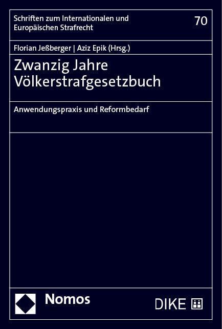 Cover: 9783756003440 | Zwanzig Jahre Völkerstrafgesetzbuch | Florian Jeßberger (u. a.) | Buch