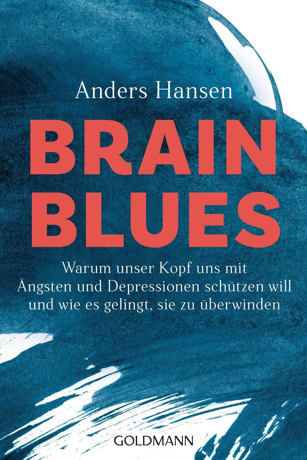 Cover: 9783442179794 | Brain Blues | Anders Hansen | Taschenbuch | 288 S. | Deutsch | 2023