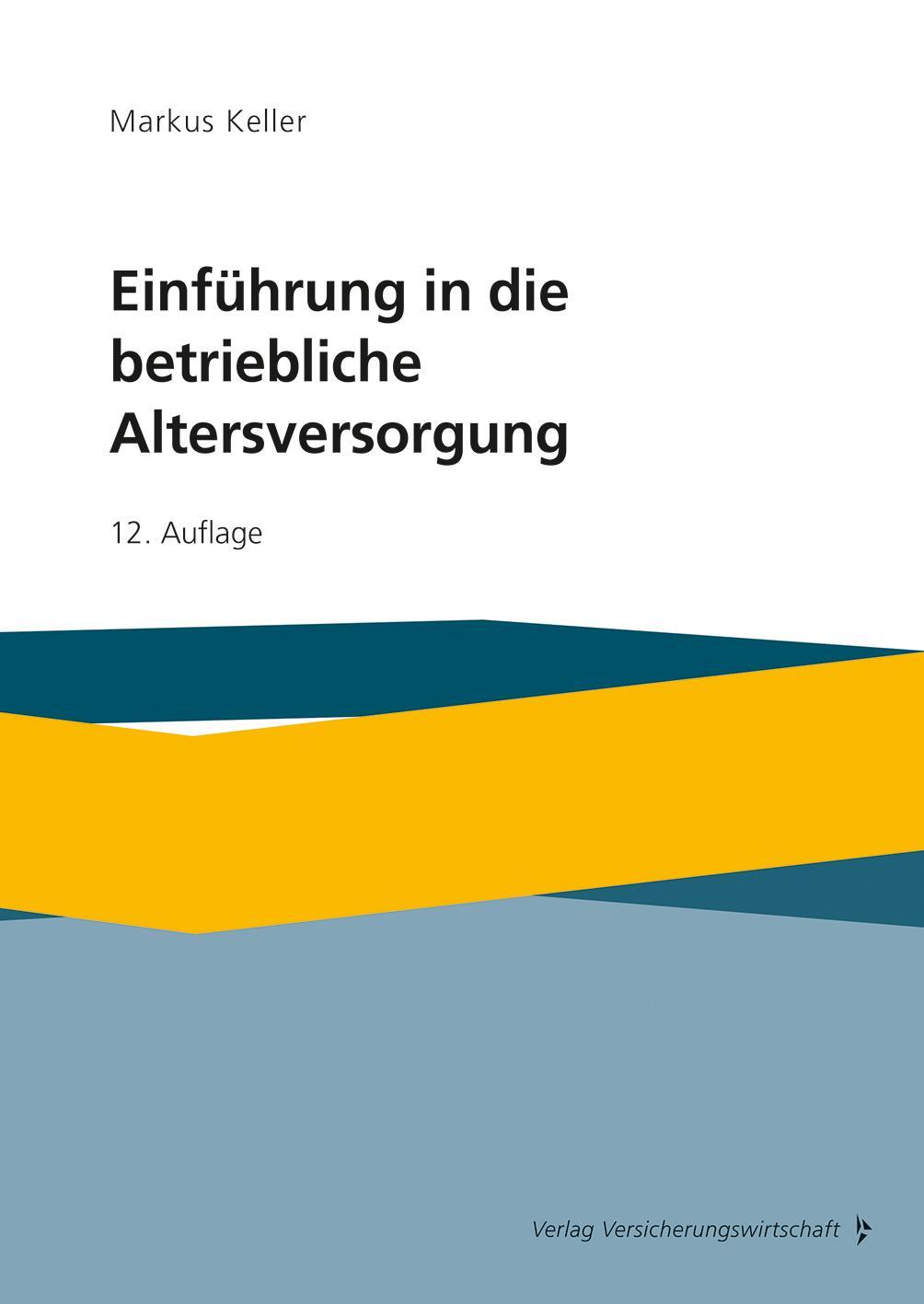 Cover: 9783963294921 | Einführung in die betriebliche Altersversorgung | Markus Keller | Buch