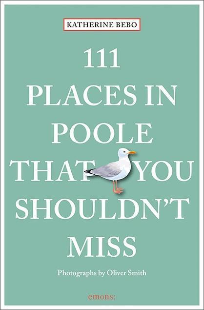Cover: 9783740805982 | 111 Places in Poole That You Shouldn't Miss | Bebo | Taschenbuch