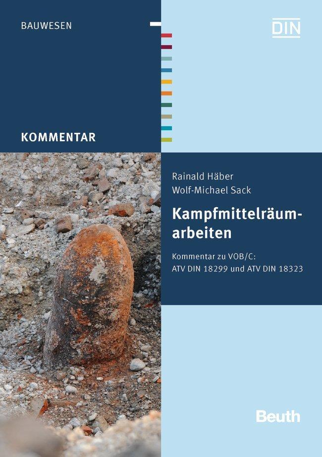 Cover: 9783410225591 | Kampfmittelräumarbeiten | Rainald Häber (u. a.) | Taschenbuch | 290 S.