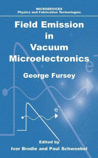 Cover: 9781441933935 | Field Emission in Vacuum Microelectronics | George N. Fursey | Buch