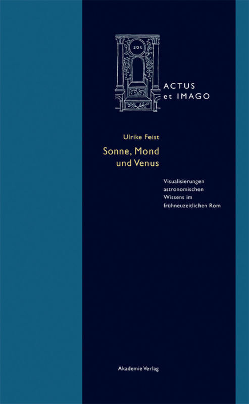 Cover: 9783050063652 | Sonne, Mond und Venus | Ulrike Feist | Buch | VIII | Deutsch | 2013