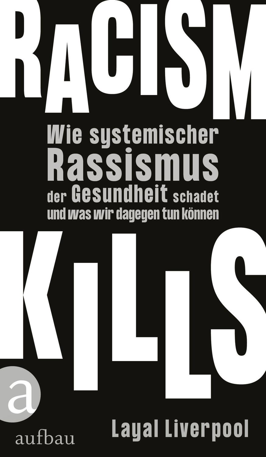 Cover: 9783351039752 | Racism kills | Layal Liverpool | Taschenbuch | 461 S. | Deutsch | 2024