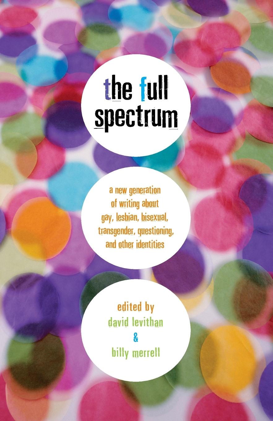 Cover: 9780375832901 | The Full Spectrum | David Levithan (u. a.) | Taschenbuch | Englisch