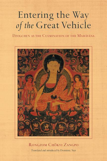 Cover: 9781611809619 | Entering the Way of the Great Vehicle: Dzogchen as the Culmination...