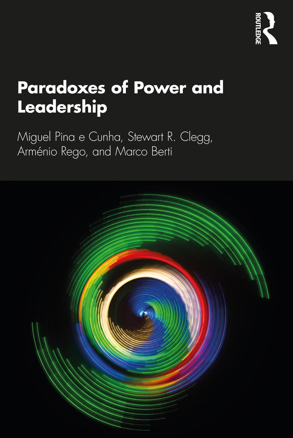 Cover: 9781138482845 | Paradoxes of Power and Leadership | Miguel Pina E Cunha (u. a.) | Buch