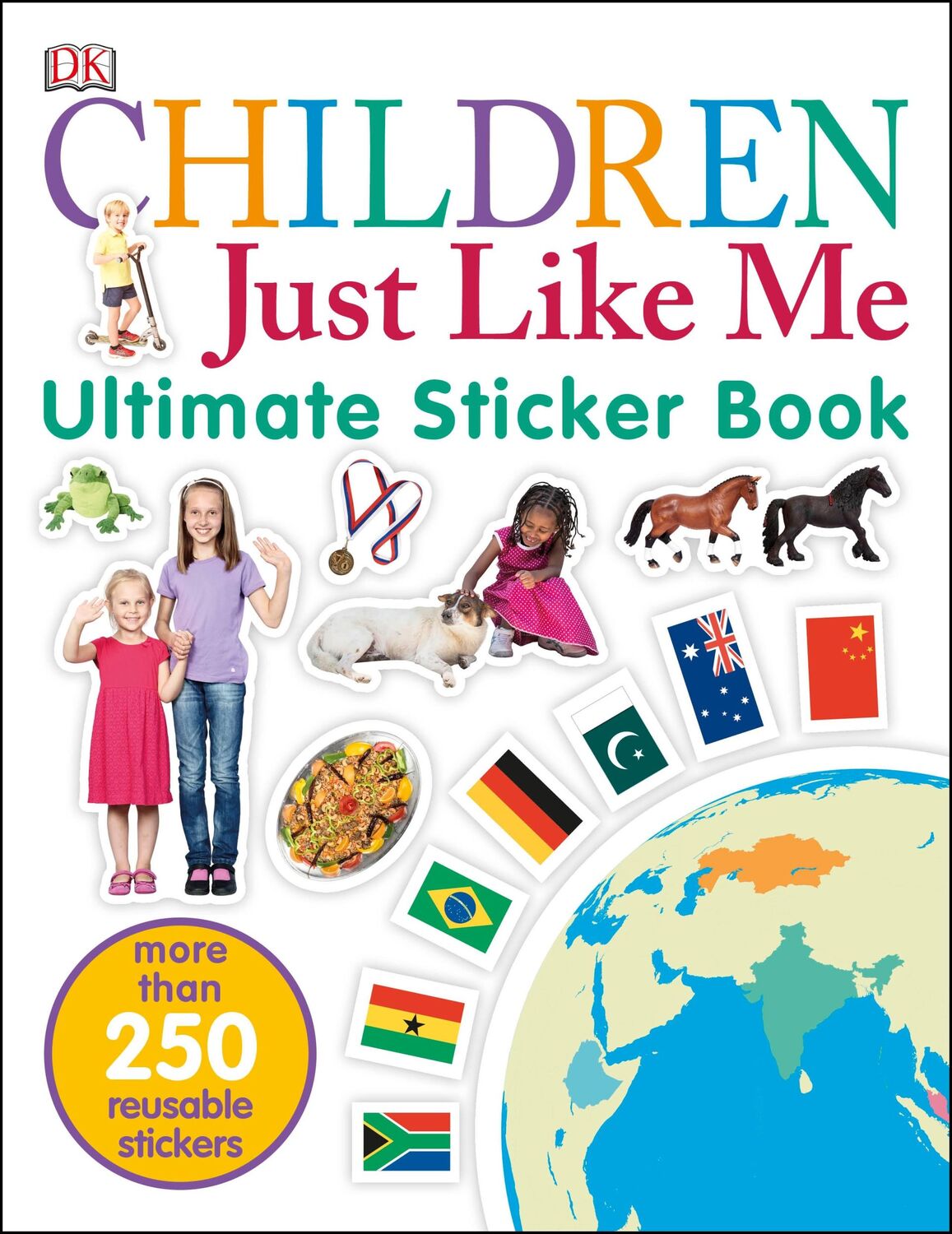 Cover: 9780241207376 | Children Just Like Me Ultimate Sticker Book | Dk | Taschenbuch | 2016