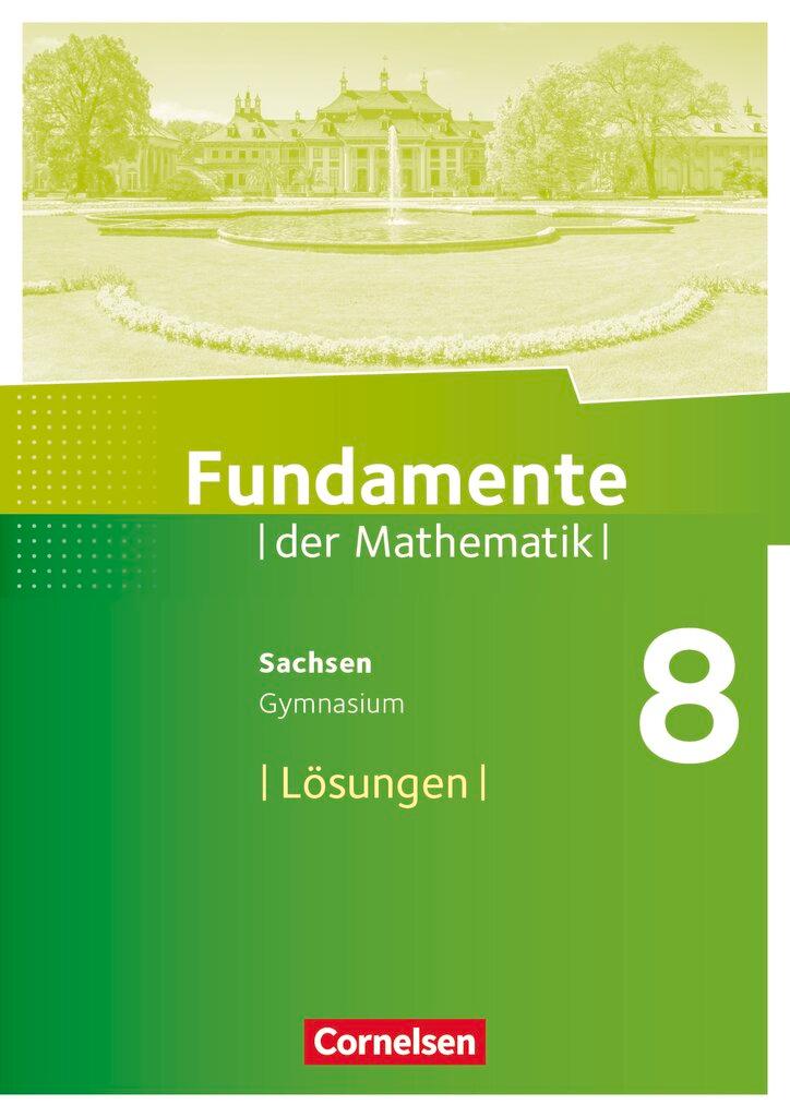 Cover: 9783060031382 | Fundamente der Mathematik 8. Schuljahr - Sachsen - Lösungen zum...