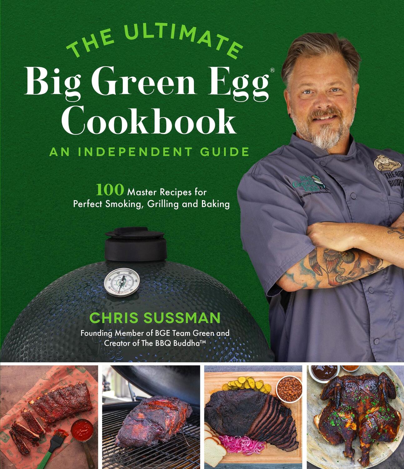 Cover: 9781645677307 | The Ultimate Big Green Egg Cookbook: An Independent Guide | Sussman