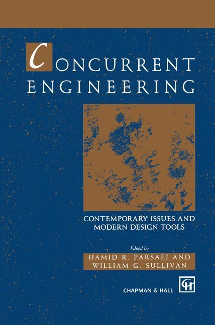 Cover: 9780412465109 | Concurrent Engineering | Contemporary issues and modern design tools