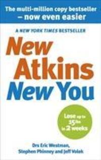 Cover: 9780091935573 | New Atkins For a New You | Dr Eric C Westman (u. a.) | Taschenbuch