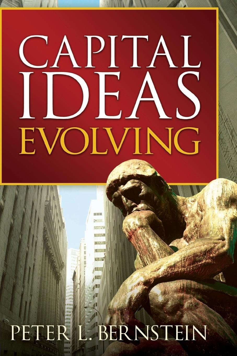 Cover: 9780470452493 | Capital Ideas Evolving | Peter L Bernstein | Taschenbuch | XXII | 2009