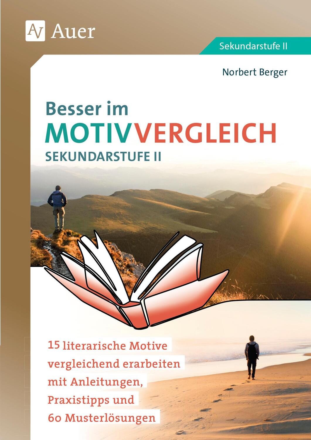 Cover: 9783403085959 | Besser im Motivvergleich Sekundarstufe II | Norbert Berger | Broschüre