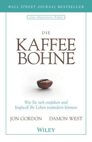Cover: 9783527510160 | Die Kaffeebohne | Jon Gordon (u. a.) | Buch | Deutsch | 2020
