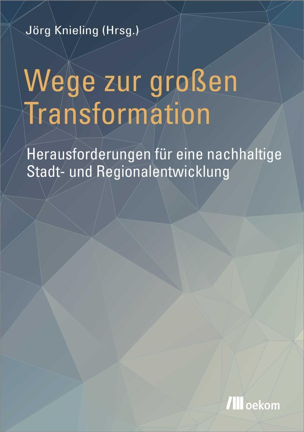 Cover: 9783960060260 | Wege zur großen Transformation | Taschenbuch | 240 S. | Deutsch | 2017