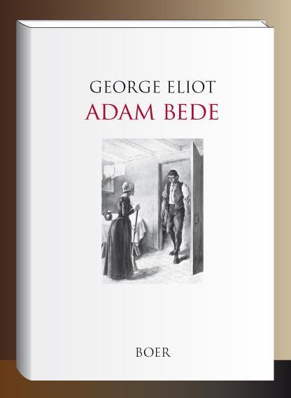 Cover: 9783966621625 | Adam Bede | Mit Illustrationen berühmter anglo-amerikanischer Künstler