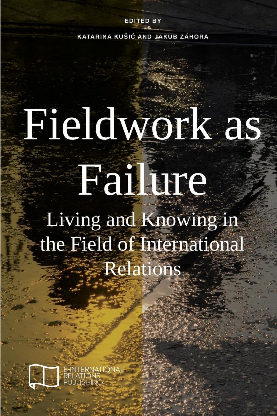Cover: 9781910814536 | Fieldwork as Failure | Jakub Záhora | Taschenbuch | Paperback | 2020