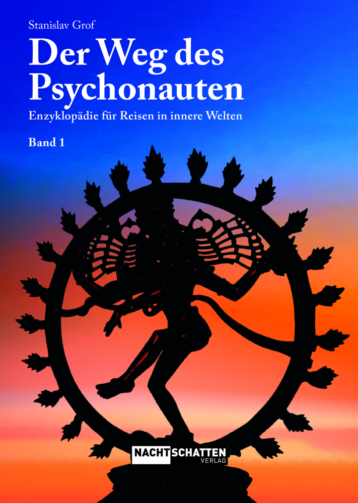Cover: 9783037885772 | Der Weg des Psychonauten, 2 Teile. Bd.1 | Stanislav Grof | Buch | 2019
