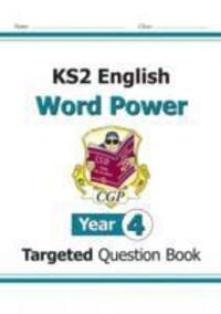 Cover: 9781782942061 | KS2 English Targeted Question Book: Word Power - Year 4 | CGP Books