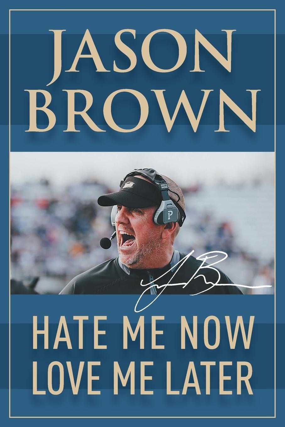 Cover: 9781950860067 | Hate Me Now, Love Me Later | Jason Brown | Taschenbuch | Paperback