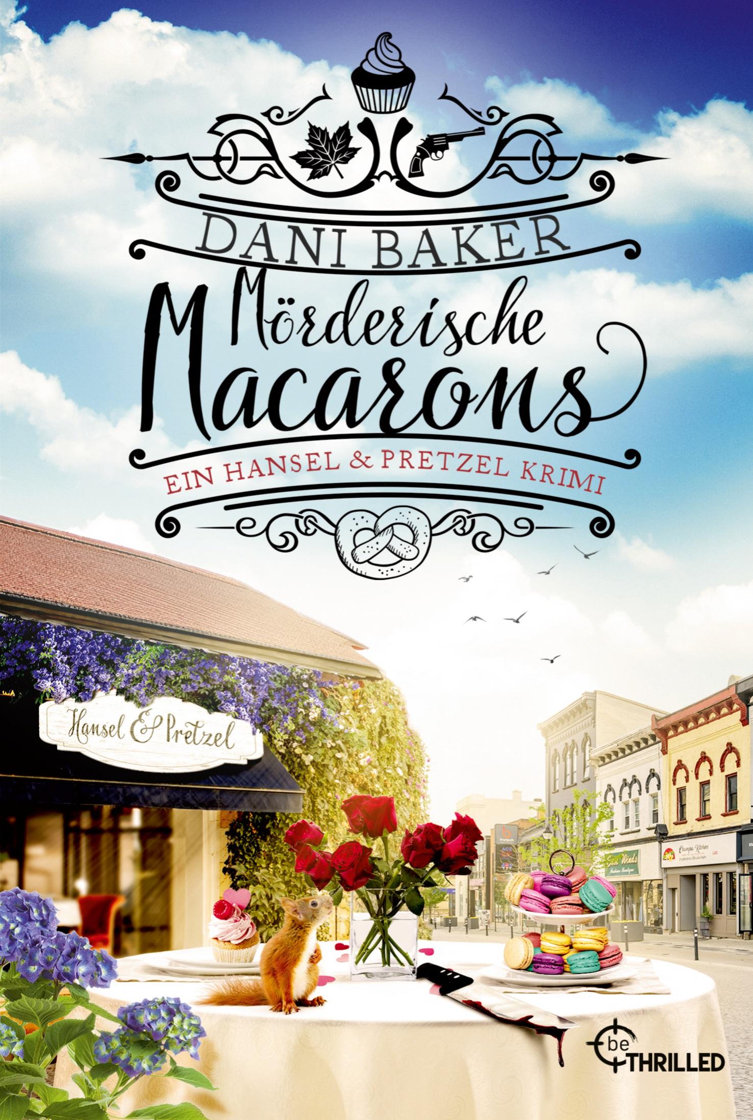 Cover: 9783741304767 | Mörderische Macarons. Ein Hansel &amp; Pretzel Krimi | Dani Baker | Buch