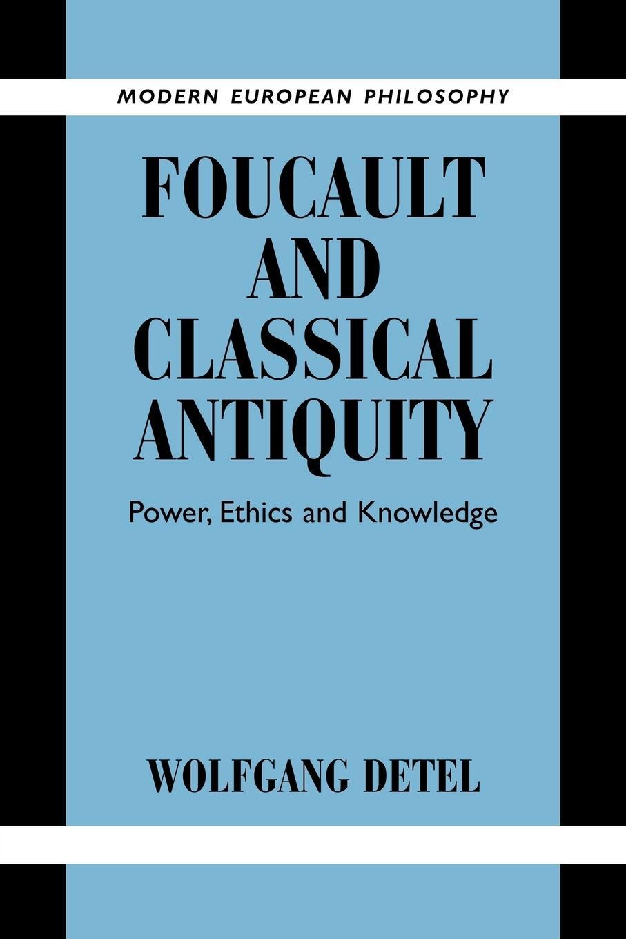 Cover: 9780521179720 | Foucault and Classical Antiquity | Power, Ethics and Knowledge | Detel