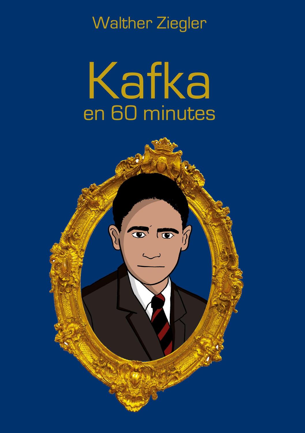 Cover: 9782322502332 | Kafka en 60 minutes | Walther Ziegler | Buch | Französisch | 2023