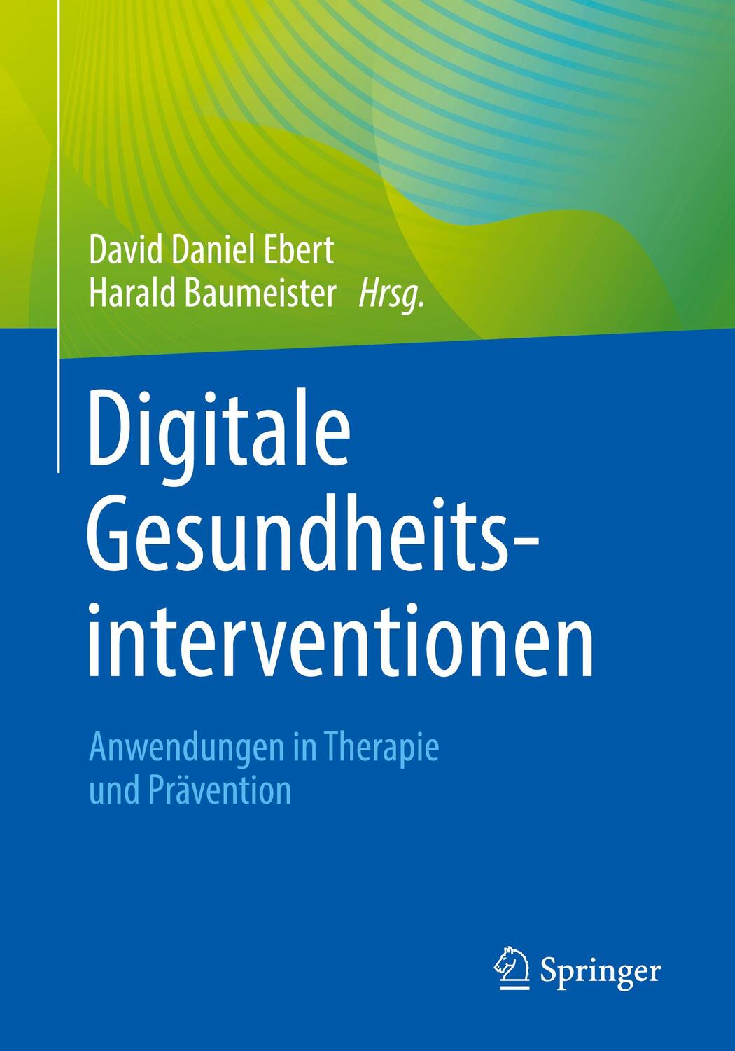 Cover: 9783662658154 | Digitale Gesundheitsinterventionen | Harald Baumeister (u. a.) | Buch