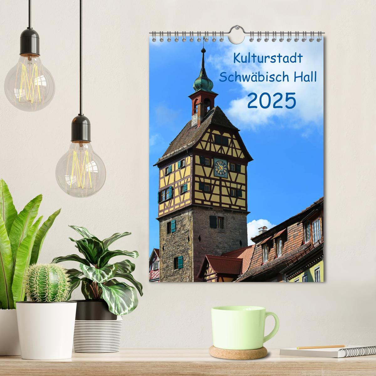 Bild: 9783435952861 | Kulturstadt Schwäbisch Hall (Wandkalender 2025 DIN A4 hoch),...