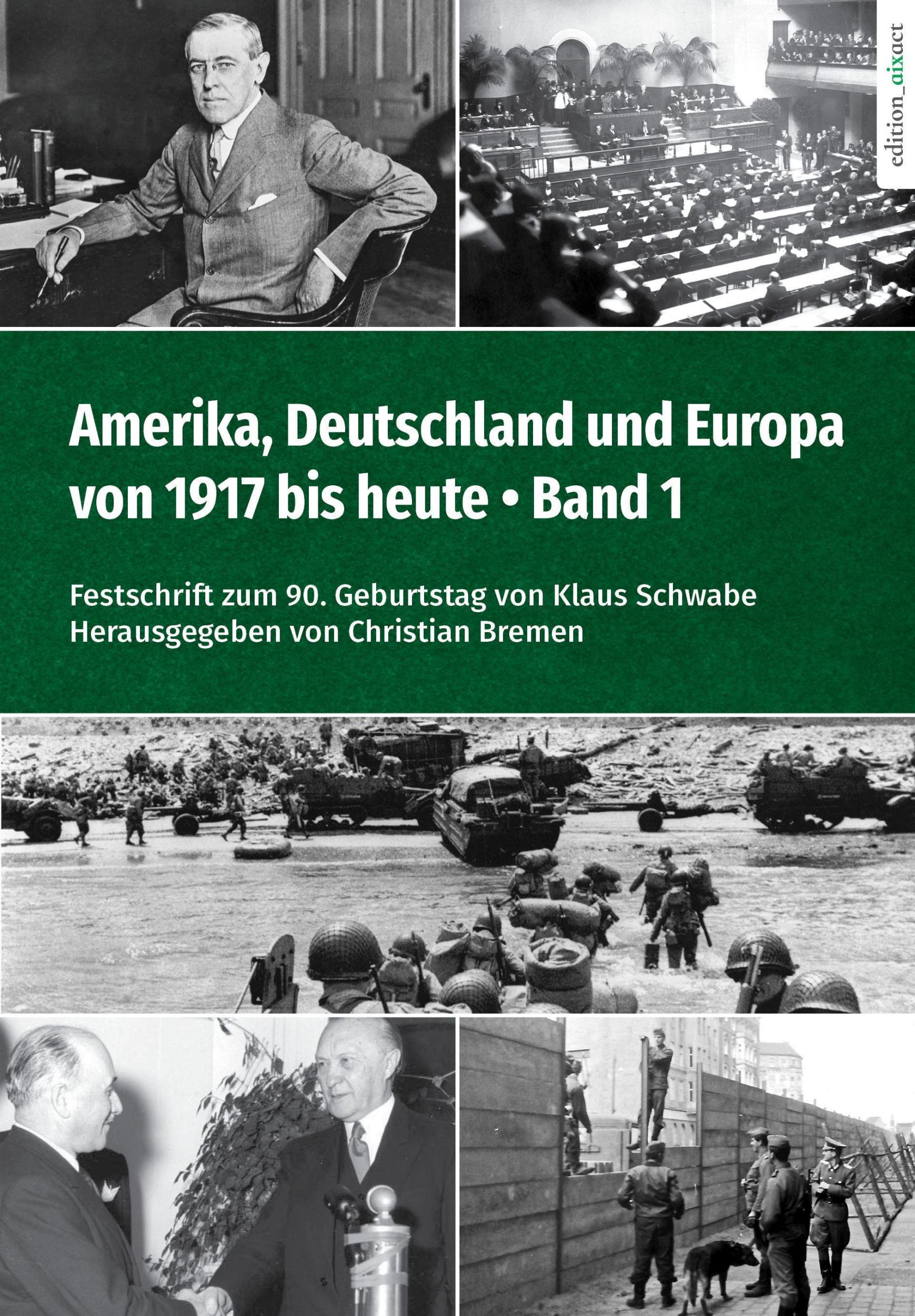 Cover: 9783985110063 | Amerika, Deutschland und Europa von 1917 bis heute - Band 1 | Bremen