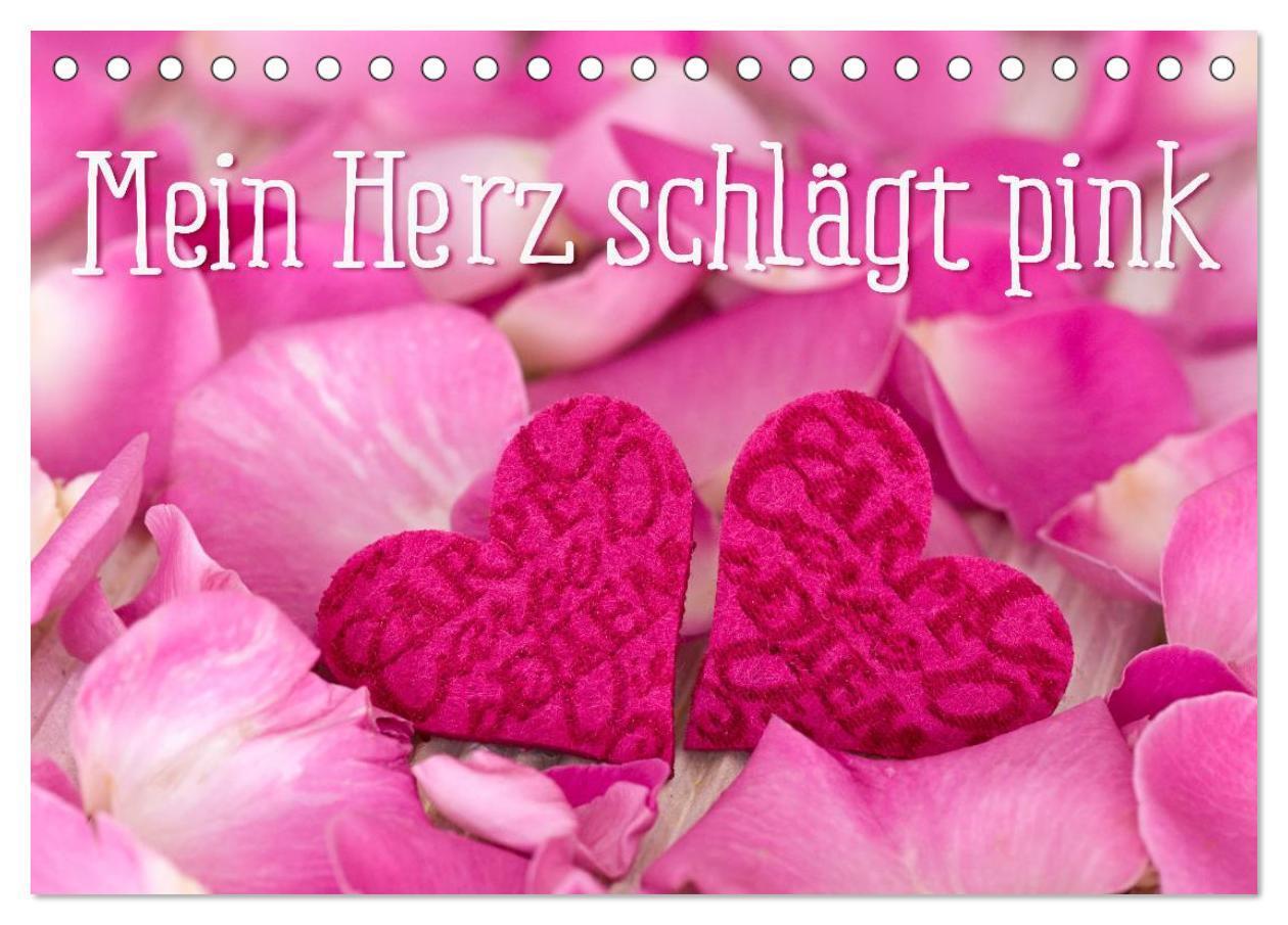 Cover: 9783383476525 | Mein Herz schlägt pink (Tischkalender 2024 DIN A5 quer), CALVENDO...