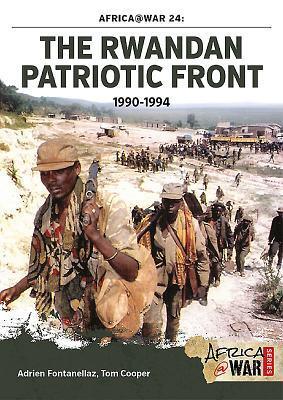Cover: 9781910294567 | The Rwandan Patriotic Front 1990-1994 | Tom Cooper (u. a.) | Buch