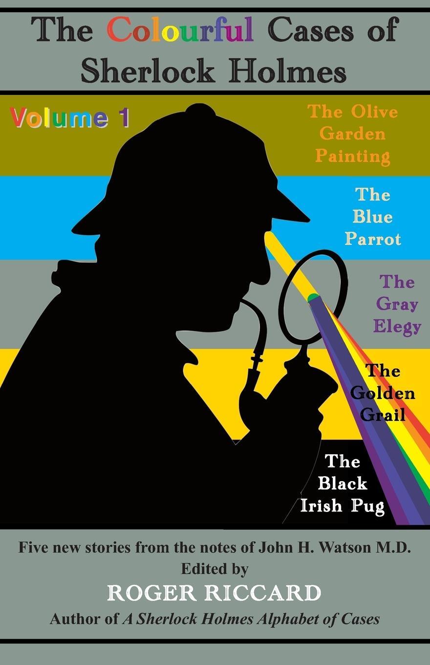 Cover: 9781901091854 | The Colourful Cases of Sherlock Holmes (Volume 1) | Roger Riccard