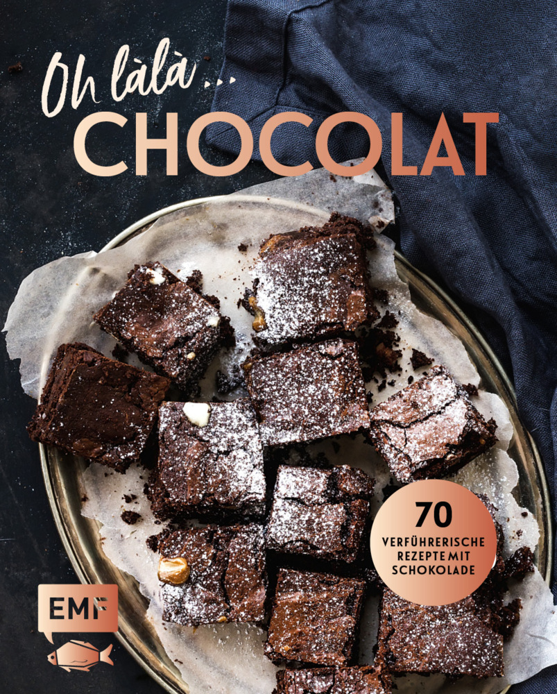 Cover: 9783960938644 | Oh làlà, Chocolat! - 70 verführerische Rezepte mit Schokolade | Buch