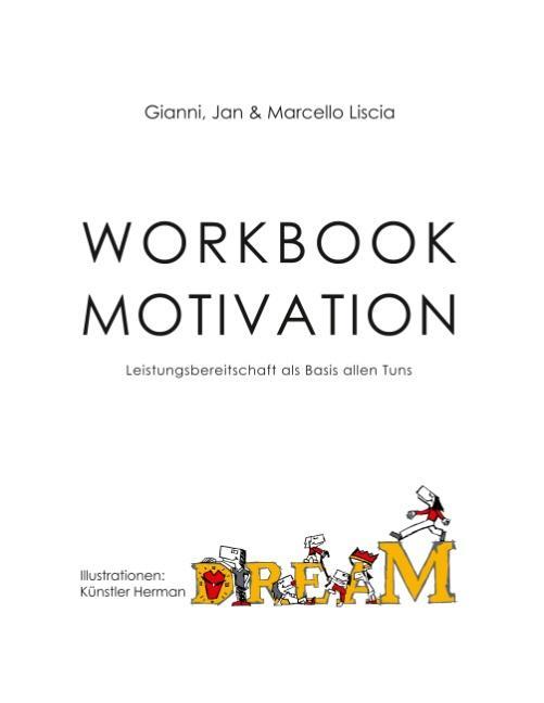 Cover: 9783752849943 | Workbook Motivation | Leistungsbereitschaft als Basis allen Tuns