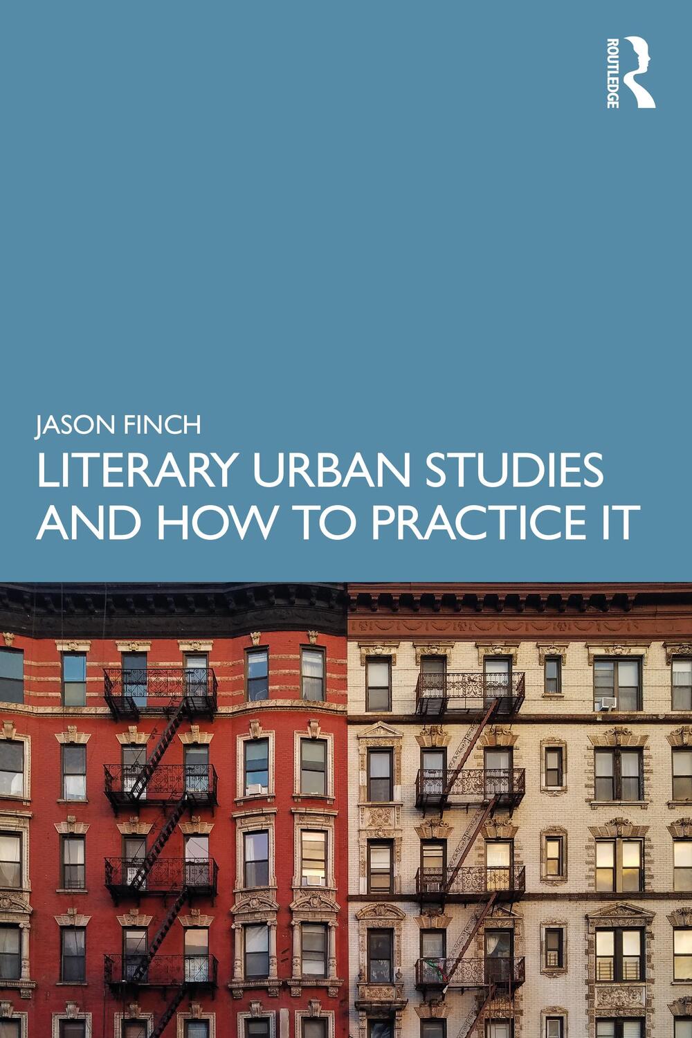 Cover: 9780367514457 | Literary Urban Studies and How to Practice It | Jason Finch | Buch