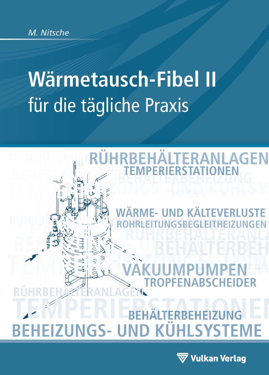 Cover: 9783802727764 | Wärmetausch-Fibel, Band II | Manfred Nitsche | Taschenbuch | Deutsch