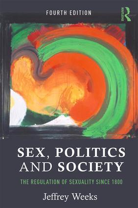 Cover: 9781138963184 | Sex, Politics and Society | The Regulation of Sexuality Since 1800
