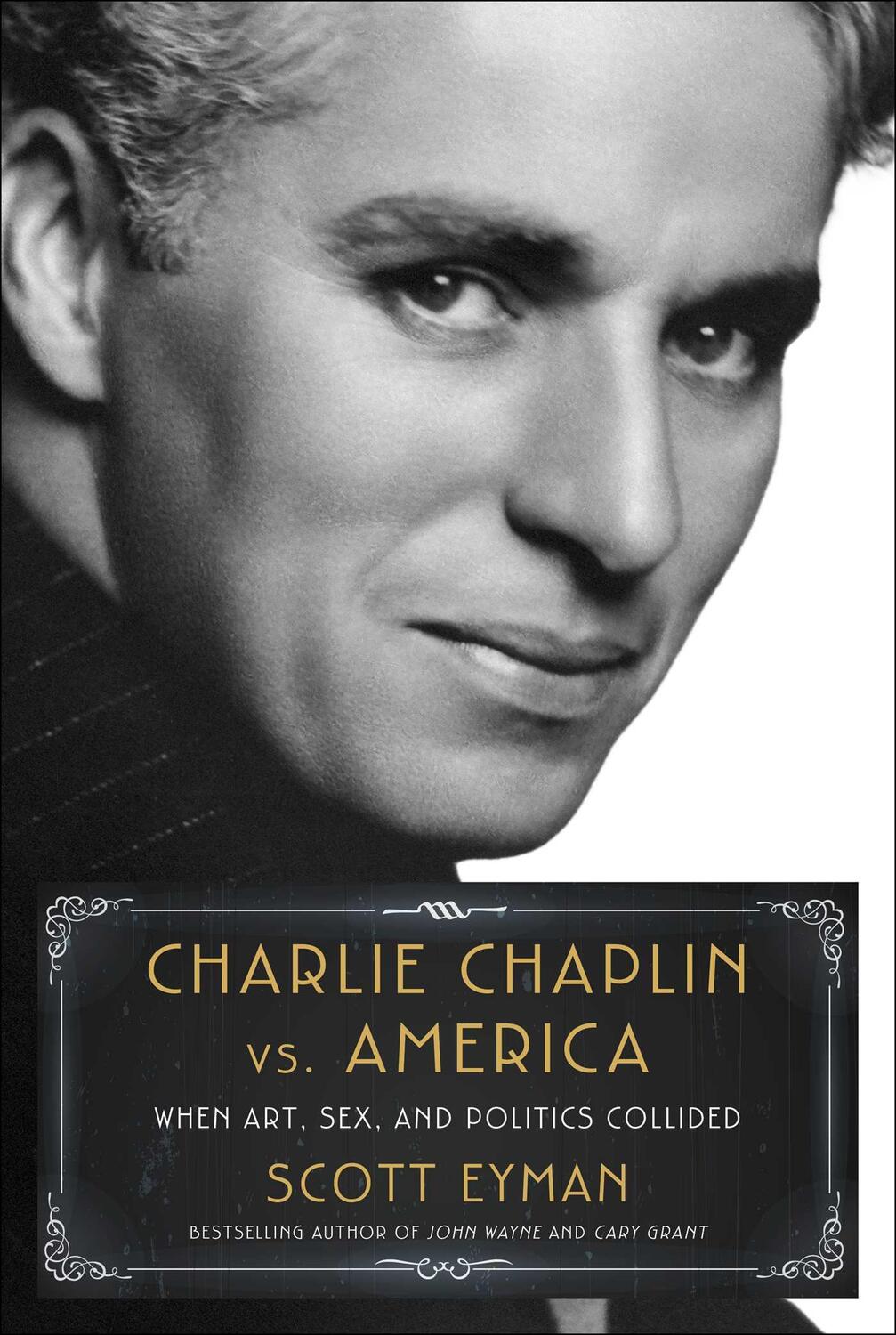 Cover: 9781982176358 | Charlie Chaplin vs. America | When Art, Sex, and Politics Collided