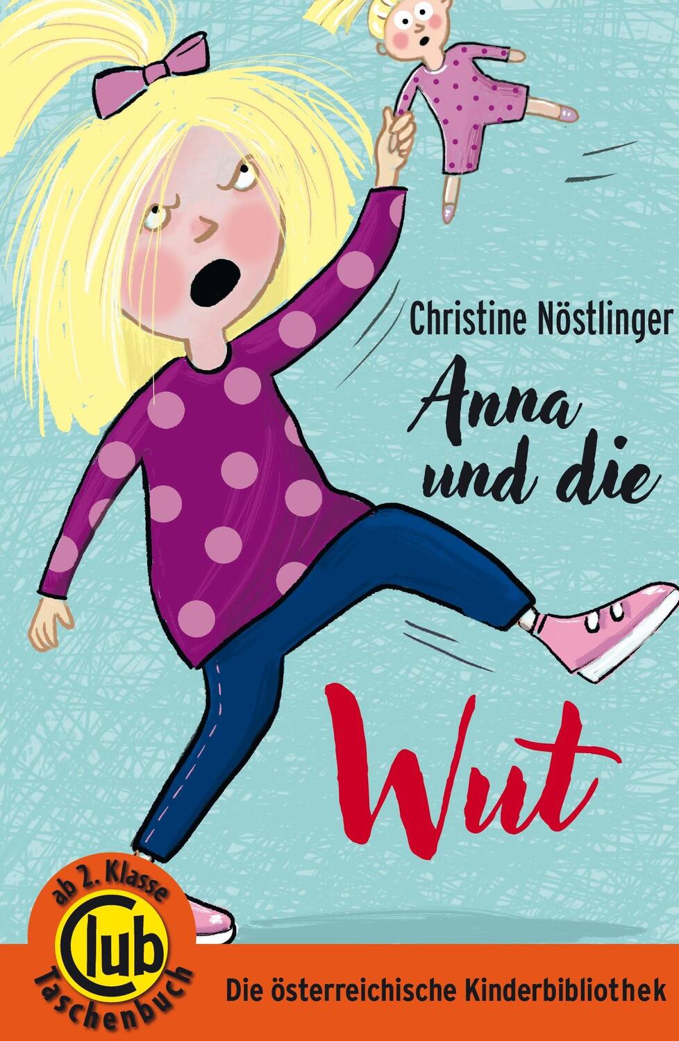 Cover: 9783991281115 | Anna und die Wut | Christine Nöstlinger | Taschenbuch | 64 S. | 2024